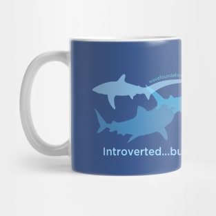 Introverted but will discuss sharks Mug